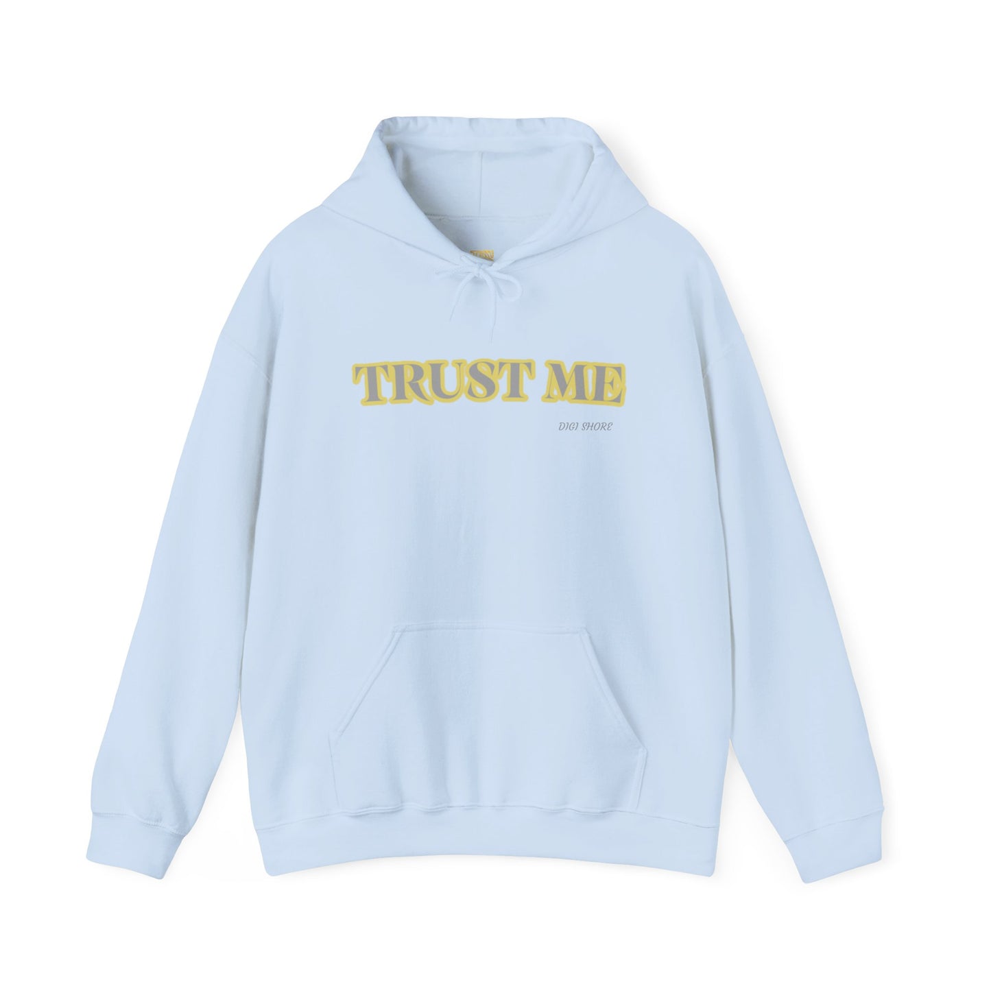 Trust Me Motivational Hoodie – Unisex Heavy Blend Sweatshirt