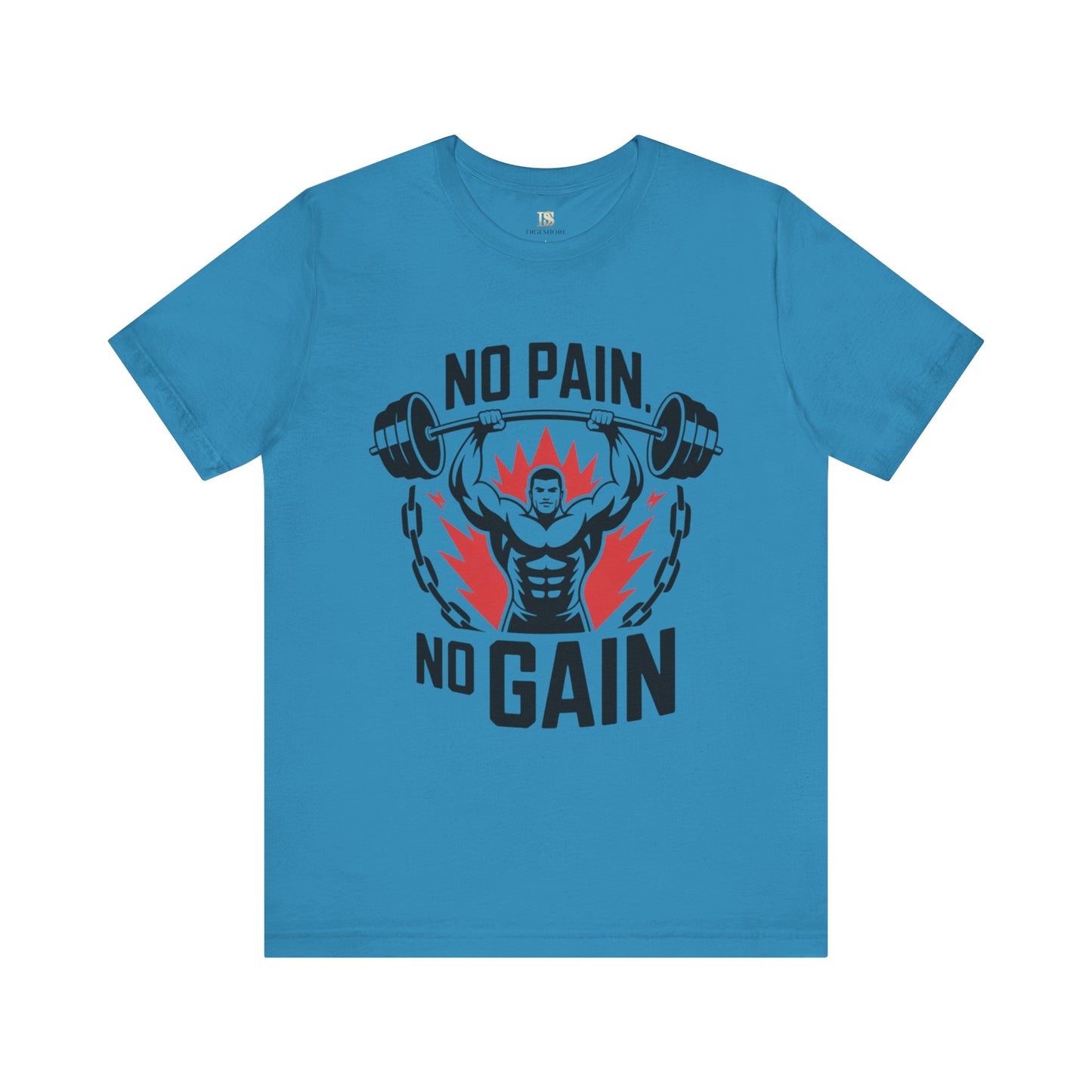 No Pain No Gain Fitness Tee, Gym Shirt, Workout Apparel, Motivational T-Shirt, Fitness Gift, Exercise Clothing