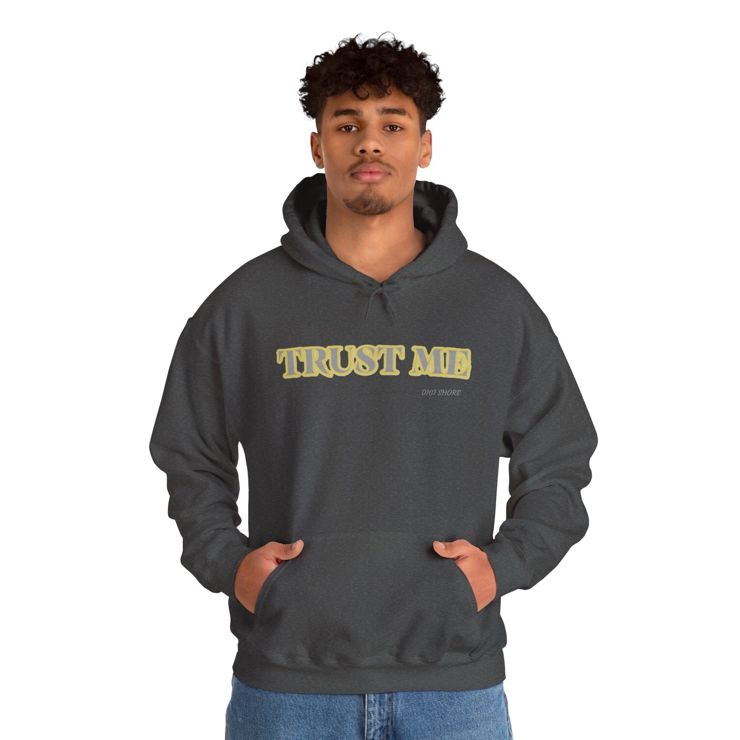 Trust Me Motivational Hoodie – Unisex Heavy Blend Sweatshirt