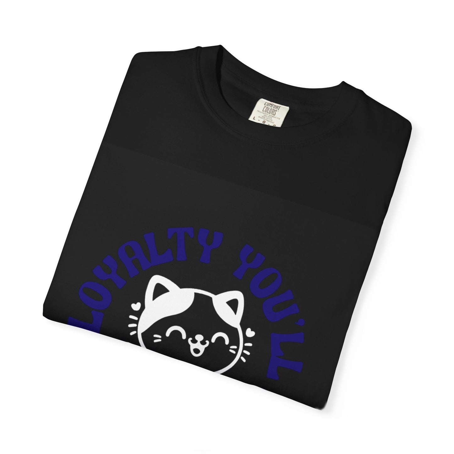 Cute Cat Loyalty T-Shirt, Unisex Tee