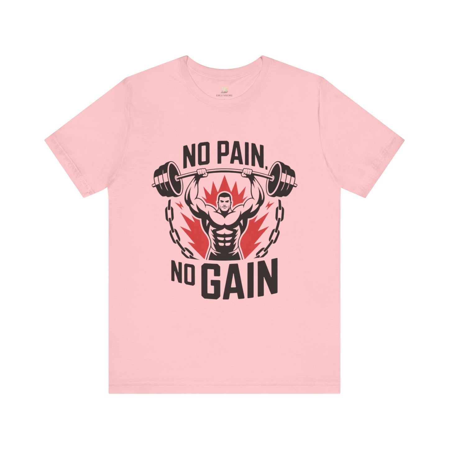 No Pain No Gain Fitness Tee, Gym Shirt, Workout Apparel, Motivational T-Shirt, Fitness Gift, Exercise Clothing